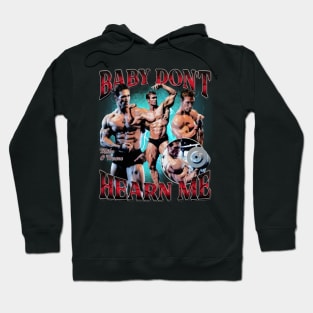 Mike O'Hearn Baby Don't Hurt Me Hoodie